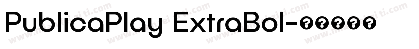 PublicaPlay ExtraBol字体转换